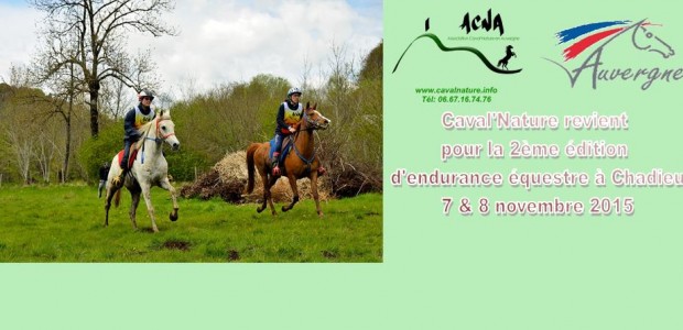 Chadieu à cheval   La 2ème endurance équestre, organisée par l’association Caval’Nature en Auvergne, aura lieu samedi 7 et dimanche 8 novembre, sur le site même de Chadieu sur la […]