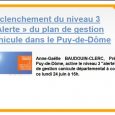 Anne-Gaëlle BAUDOUIN-CLERC, Préfète du Puy-de-Dôme, active le niveau 3 « alerte » du plan de gestion canicule départemental à compter de ce lundi 24 juin à 16h.
Les mesures à mettre en œuvre pour optimiser la gestion de ce plan sont clairement définies dans le document ci-dessous accessible, il vous est demandé suivant votre niveau d’implication de suivre [...]