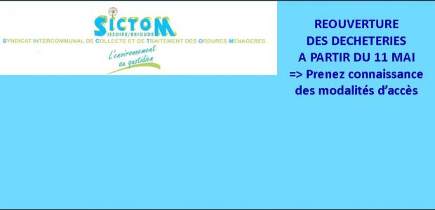 Sictom Issoire Brioude => réouverture des déchèteries à compter du 11 mai
Partagez