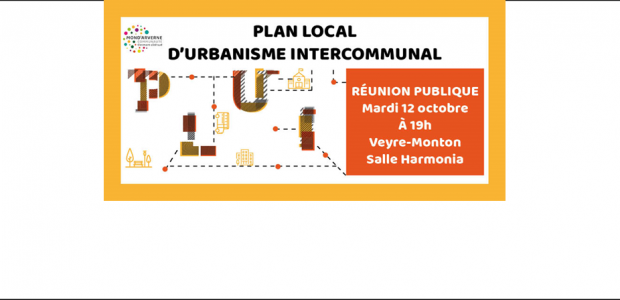 L’agenda : Qu’est ce qu’un Plan Local d’Urbanisme Intercommunal (PLUi) ? La réunion publique : Partagez
