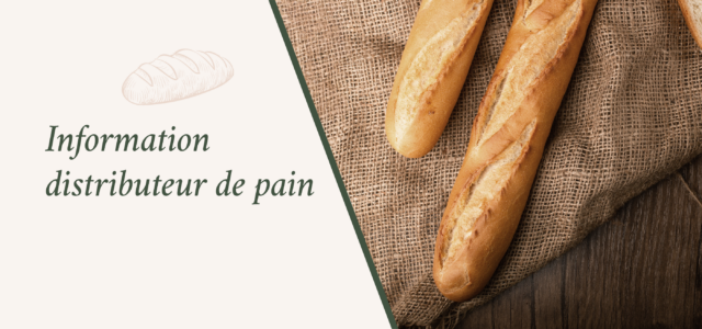 Le distributeur automatique de pain installé dans notre commune, Place des Résistants, est à l’arrêt. Le boulanger qui l’exploite vient de nous informer qu’il le loue à une société et […]