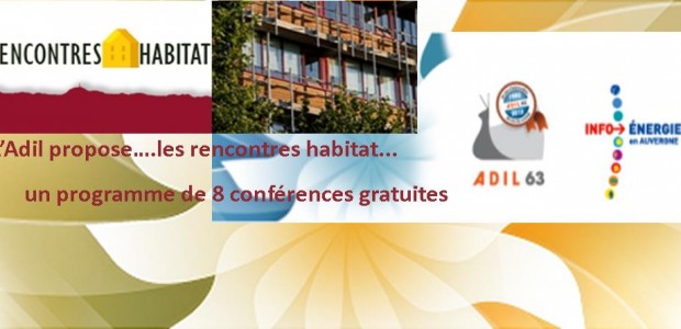 Rencontres habitat 2015 Les Rencontres Habitat ont repris depuis le 22 janvier 2015 avec des conférences sur les mesures concernant le logement de la loi de finances pour 2015 : crédit […]