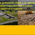 >>> prenez connaissance de l’arrêté d’autorisation de valorisation des boues du 23 décembre 2014 Du lundi 18 août au vendredi 19 septembre 2014 s’est déroulée l’enquête publique sur le projet […]