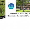 Cette soirée s’inscrit dans le carnet des rendez-vous, offerts par le CPIE. Chaque année le Centre de Ressources du CPIE Clermont-Dômes propose un programme d’activités à destination du grand public, […]