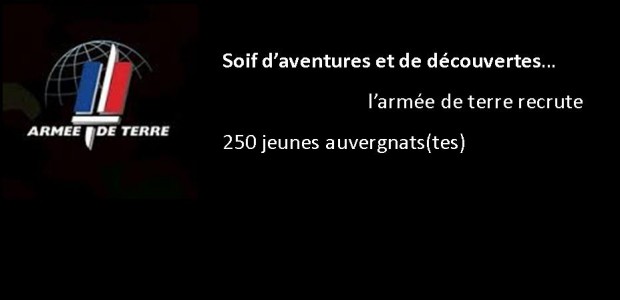 Soif d’aventures et de découvertes, jeunes Auvergnat(es) motivés, l’armée de terre vous propose de devenir militaires. >>>Consulter l’affiche >>>Découvrez les offres Partagez