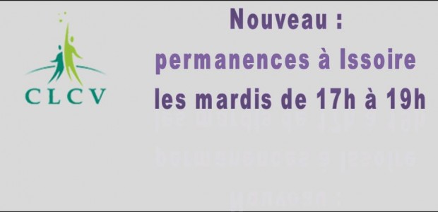 La CLCV met une permanence en place à Issoire >>>affiche permanence à Issoire Pour cause de fermeture de la Maison des Associations à Issoire, la permanence de la CLCV ne sera pas […]