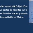 Les dégrèvements sur les montants des impositions de taxes foncières sur les propriétés non bâties établies au nom des propriétaires des parcelles est consultable en Mairie par les preneurs des […]