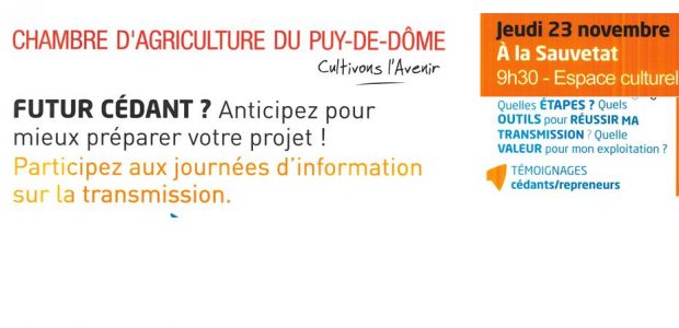 >>>La chambre d’agriculture du Puy-de-Dôme vous informe le 23 11 2017 à La Sauvetat La chambre d’agriculture du Puy-de-Dôme a défini commune un de ses axes stratégiques la transmission et […]