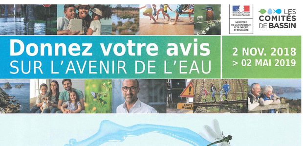 Votre avis sur l’eau >>>Consultez l’affiche Du 2 novembre 2018 au 2 mai 2019, tous les habitants et organismes du bassin Loire-Bretagne sont invités à donner leur avis l’avenir de […]