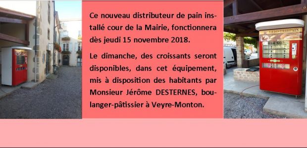 NOUVEAU dès JEUDI 15 NOVEMBRE Un distributeur de pain mis à disposition par la boulangerie Jérôme DESTERNES, boulanger-pâtissier à Veyre-Monton vient d’être installé près de l’abri bus de la cour […]