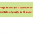 Un dossier de demande d’extension d’un élevage de porcs a été déposé en Préfecture, ce type de demande est rangé dans les installations classées soumises à enregistrement. En conséquence, cette […]