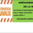 AMÉNAGEMENT COUR DE LA MAIRIE Les travaux d’aménagement de la cour de la mairie sont reporté à la semaine du 13 janvier 2020. Le stationnement, avant cette date est autorisé […]