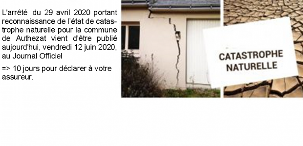 L’arrêté  du 29 avril 2020 portant reconnaissance de l’état de catastrophe naturelle pour la commune de Authezat vient d’être publié (vendredi 12 juin 2020), au Journal Officiel. Vous disposez de […]