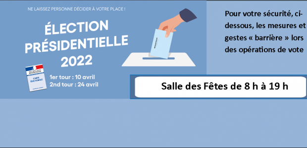 Dimanche 24 avril => 2ème tour présidentielle Vous serez accueilli(e) à la salle des fêtes de 8h à 19h. Merci de vous munir de votre carte d’identité et de votre […]